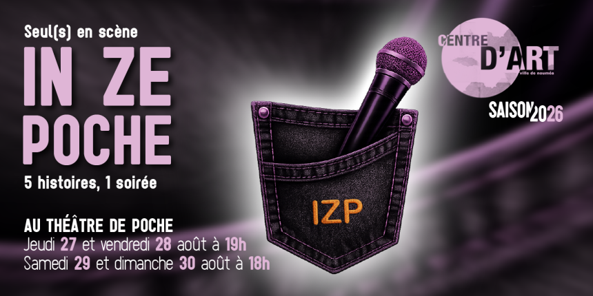 Seuls en scène : In Ze Poche