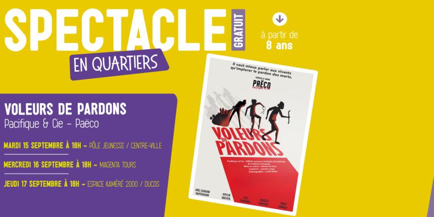 Spectacle en quartiers - Voleurs de pardons