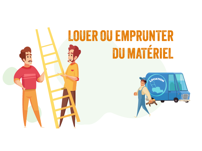 Louer ou emprunter du materiel. Louer ou emprunter du materiel.